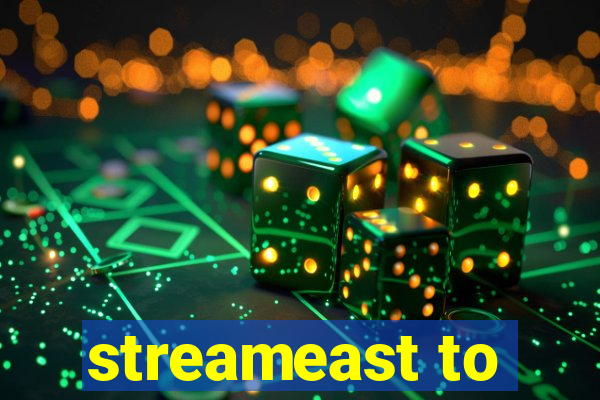 streameast to